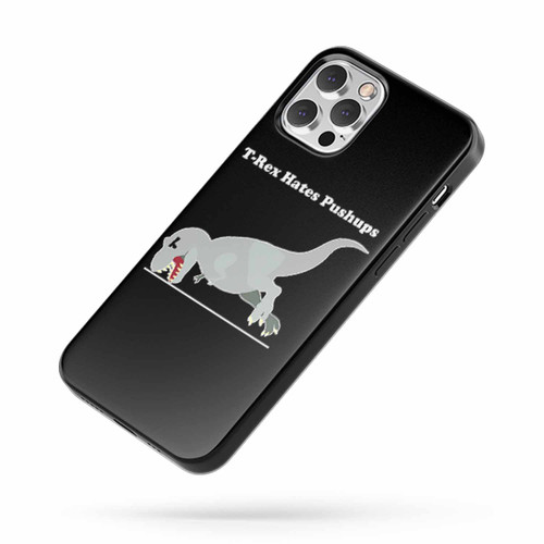 T-Rex Hates Push-Ups Funny Dino Dinosaur Cute 2 iPhone Case Cover