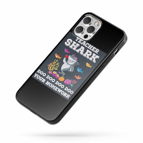 Teacher Shark Doo Doo Doo Your Homework iPhone Case Cover Teacher Shark Doo Doo Doo Your Homework iPhone Case Cover