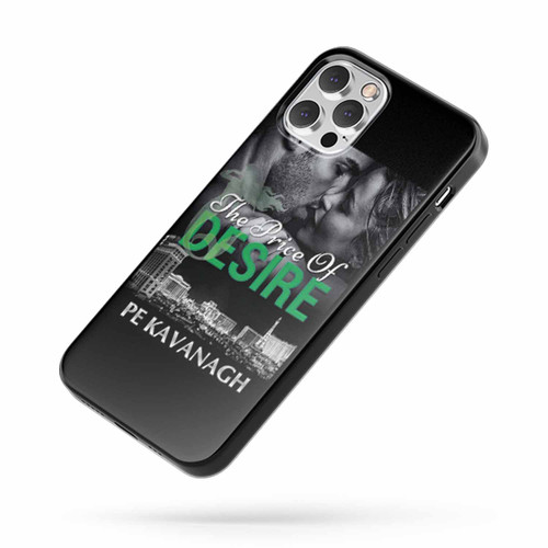 The Price Of Desire Pe Kavanagh iPhone Case Cover