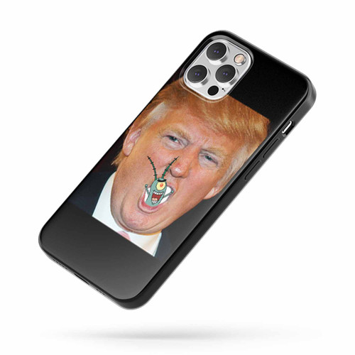 Trump Is Plankton Anti Donald Trump Fuck Donald Trump iPhone Case Cover