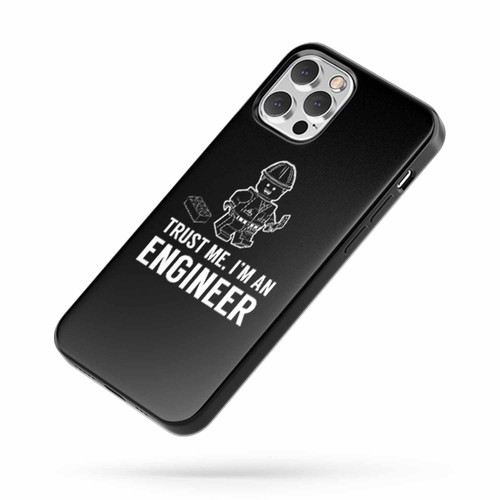 Trust Me I'M A Lego Engineer Best Funny Gift Idea Like To Play With Legos iPhone Case Cover