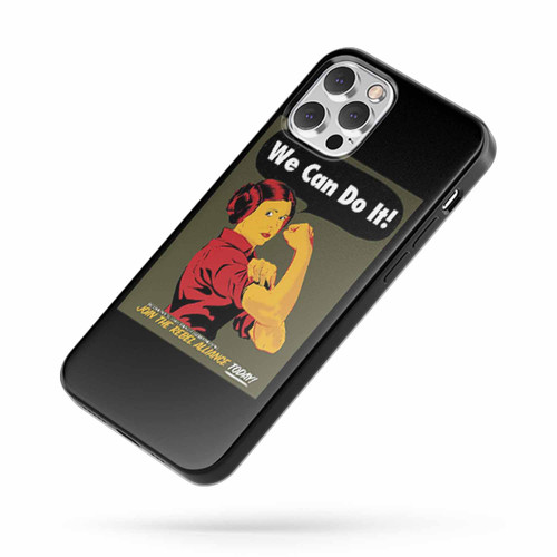 We Can Do It Leia The Riveter iPhone Case Cover