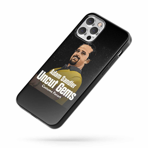 Adam Sandler Uncut Gems Quote iPhone Case Cover