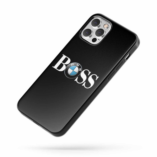 Boss B M W Logo Saying Quote iPhone Case Cover