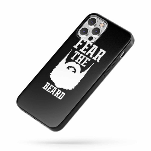 Fear The Beard Quote iPhone Case Cover