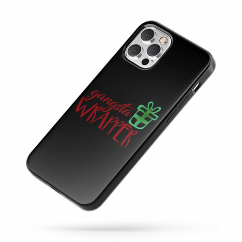Gangsta Wrapper Funny Christmas Saying Quote iPhone Case Cover