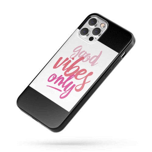 Good Vibes Only Quote iPhone Case Cover