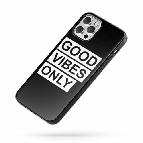Good Vibes Only 2 Quote iPhone Case Cover