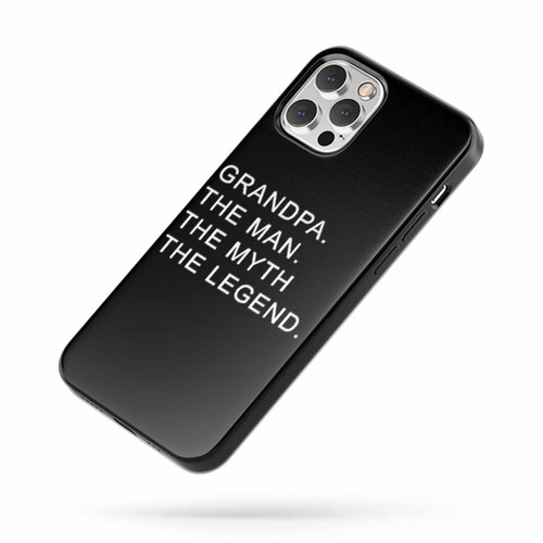 Grandpa The Man The Myth The Legend 2 Saying Quote iPhone Case Cover
