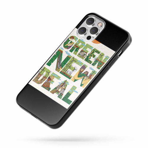 Green New Deal Quote iPhone Case Cover