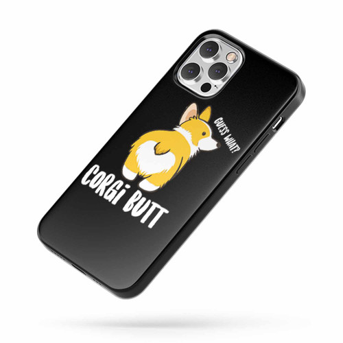 Guess What Corgi Butt Saying Quote iPhone Case Cover