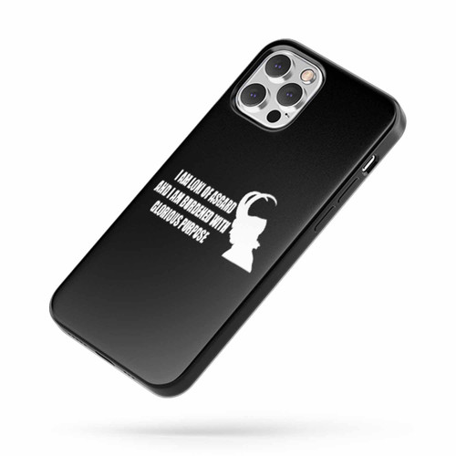 I Am Loki Of Asgard Marvel Loki Avengers Assemble Thor Funny Quote iPhone Case Cover
