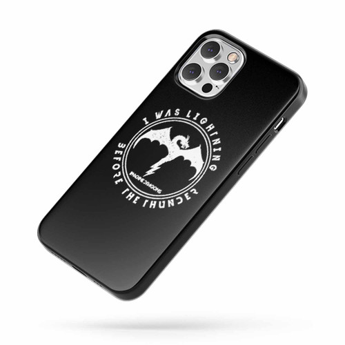 Imagine Dragons I Was Lightning Before The Thunder Logo Quote iPhone Case Cover