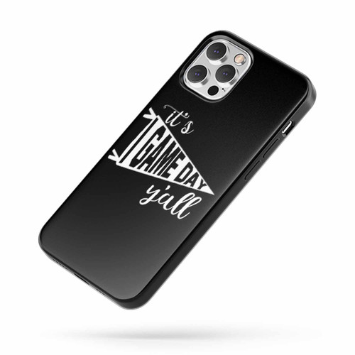 It'S Game Day Y'All Saying Quote iPhone Case Cover
