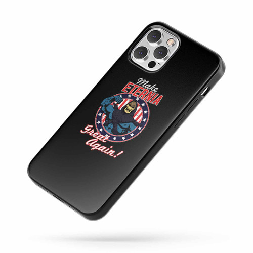 Make Eternia Great Again Quote iPhone Case Cover