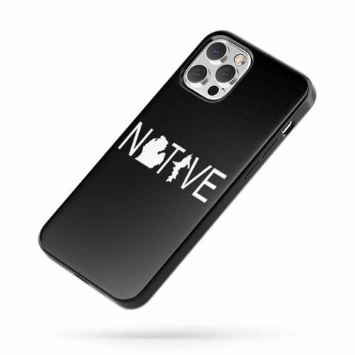 Michigan Native Quote iPhone Case Cover