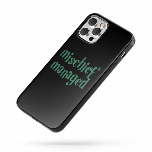 Mischief Managed Saying Quote iPhone Case Cover