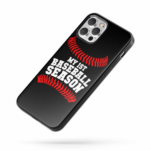 My First Baseball Season Saying Quote iPhone Case Cover