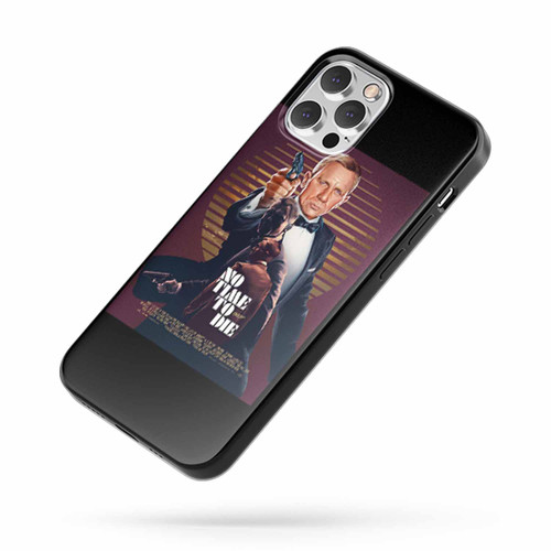 No Time To Die James Bond Saying Quote iPhone Case Cover