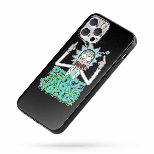 Rick And Morty Peace Among Worlds Quote iPhone Case Cover