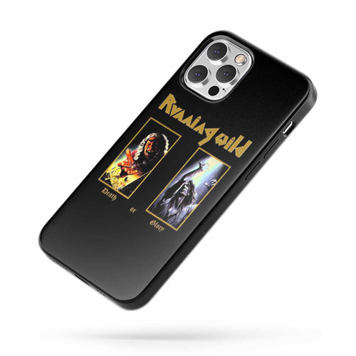 Running Wild Battle Of Waterloo Death Or Glory Quote iPhone Case Cover