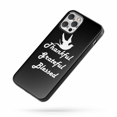 Thankful Grateful Blessed Inspirational Quote Quote iPhone Case Cover