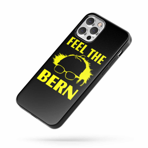 Feel The Bern Quote Fan Art iPhone Case Cover