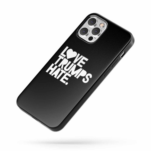 Love Trumps Hate Quote Fan Art iPhone Case Cover