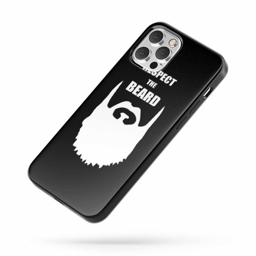 Respect The Beard Quote Fan Art iPhone Case Cover