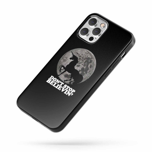 Unicorn Don'T Stop Believing Saying Quote Fan Art iPhone Case Cover