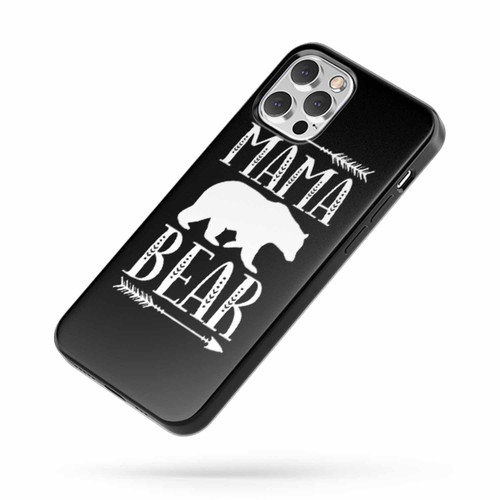Mama Bear Saying Quote Fan Art A iPhone Case Cover