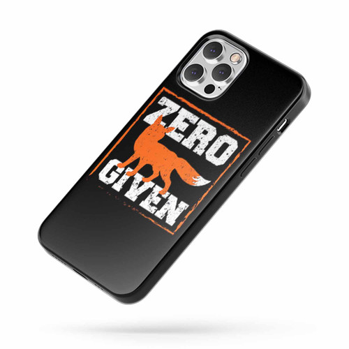 Zero Fox Given Saying Quote Fan Art A iPhone Case Cover