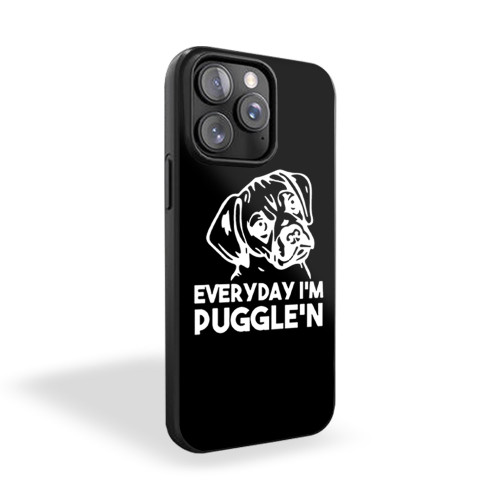 Everyday I'm Puggle'N Puggle 2 iPhone 15 Case Cover