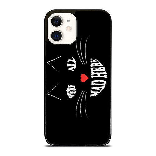 Alice In Wonderland Inspired We'Re All Mad Here 8 iPhone 12 Mini / 12 / 12 Pro / 12 Pro Max Case Cover