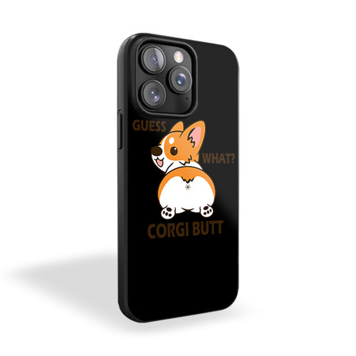 Guess What Corgi Butt 2 iPhone 15 Case Cover