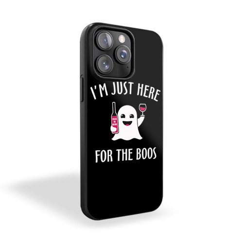 I'm Just Here For The Boos iPhone 15 Case Cover