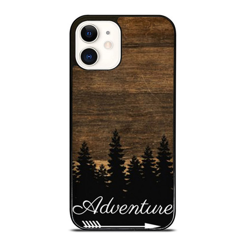 Adventure Wood Hiking Camping Travel Arrow Quote Nature Outdoors iPhone 12 Mini / 12 / 12 Pro / 12 Pro Max Case Cover