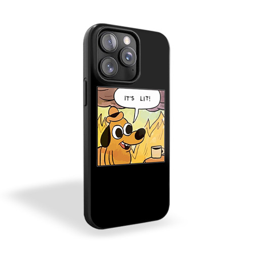 It's Lit Lmao Dog iPhone 15 Case Cover