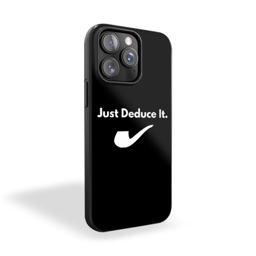 Just Deduce It Sherlock Holmes John Watson Sherlock Pipe iPhone 15 Case Cover