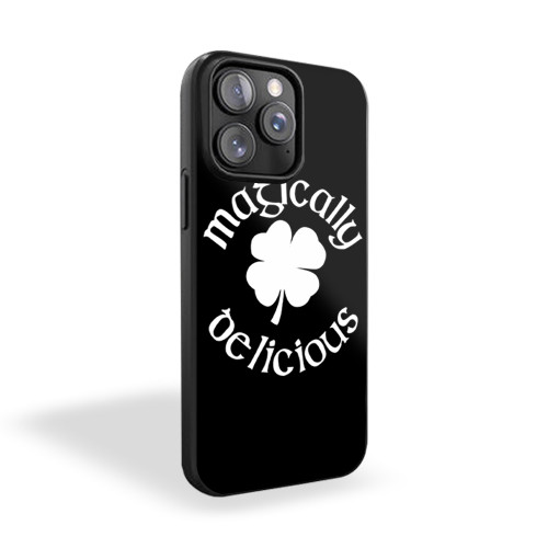 Magically Delicious Funny St Patrick's Day Shamrock iPhone 15 Case Cover