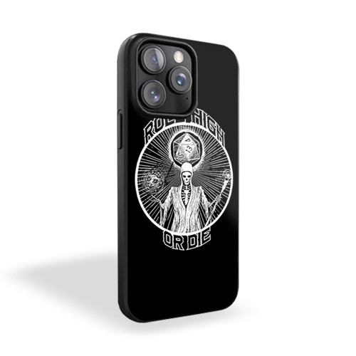 Roll High Or Die D20 Gamer Dungeons And Dragons Dnd D&D Rpg Dice iPhone 15 Case Cover