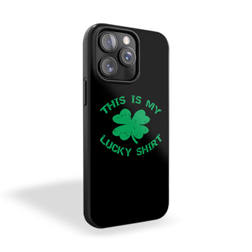 St Pattys Day This Is My Lucky St Patricks Funny Hustle Beer iPhone 15 Case Cover