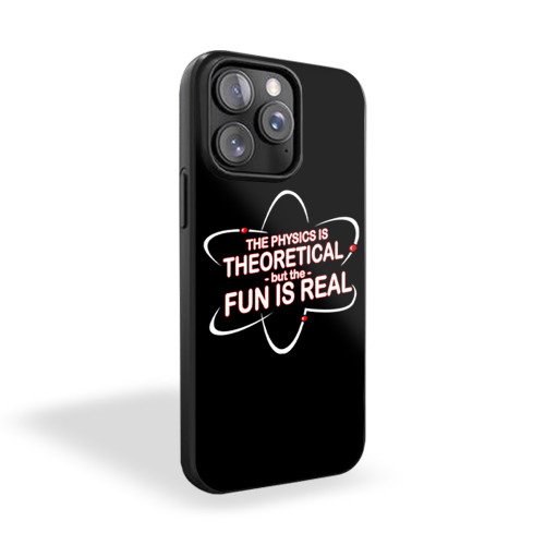 The Physics Is Theoretical But The Fun Is Real Spider Man Homecoming iPhone 15 Case Cover