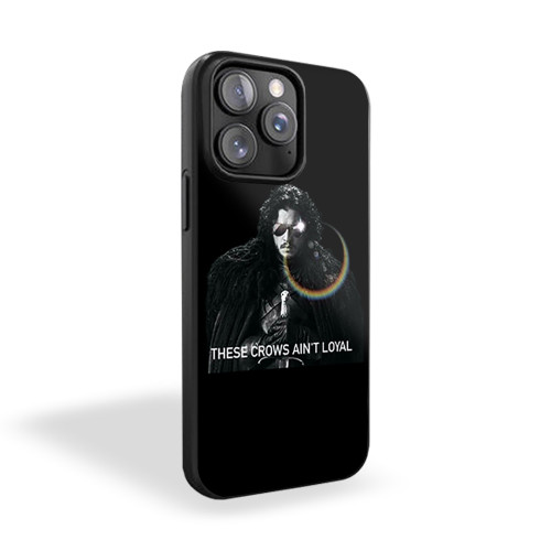 These Crows Ain't Loyal Game Of Thrones On Snow iPhone 15 Case Cover