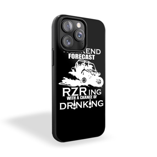 Weekend Forecast Riding With A Chance Of Drinking iPhone 15 Case Cover