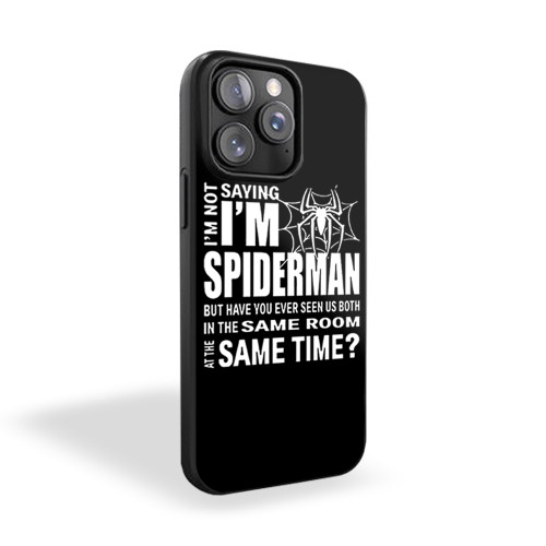 I'm Not Saying I'm Spiderman Superhero Comic iPhone 15 Case Cover