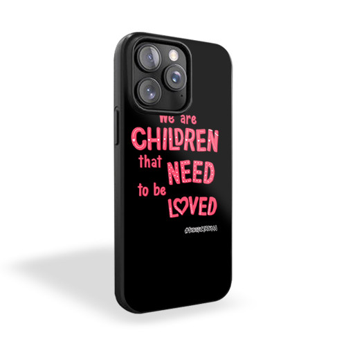 We Are Children That Need To Be Loved What About Us Pink Beautiful Trauma Song Lyrics iPhone 15 Case Cover