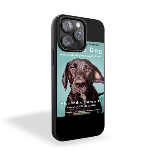 Alexandra Horowitz Being A Dog iPhone 15 Case Cover