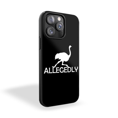 Allegedly Ostrich 3 iPhone 15 Case Cover