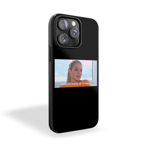 Lindsay Lohan I Only Did Cocaine 10 - 15 Times iPhone 15 Case Cover Lindsay Lohan I Only Did Cocaine 10 - 15 Times iPhone 15 Case Cover
